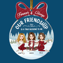 Our Friendship Is A True Blessing To Me - Personalized Acrylic Ornament