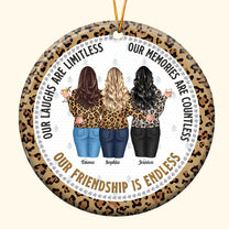 Our Friendship Is Endless Gift For Friend - Personalized Ceramic Ornament