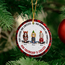 Our Laughs Are Limitless Friendship Christmas Gift - Personalized Ceramic Ornament