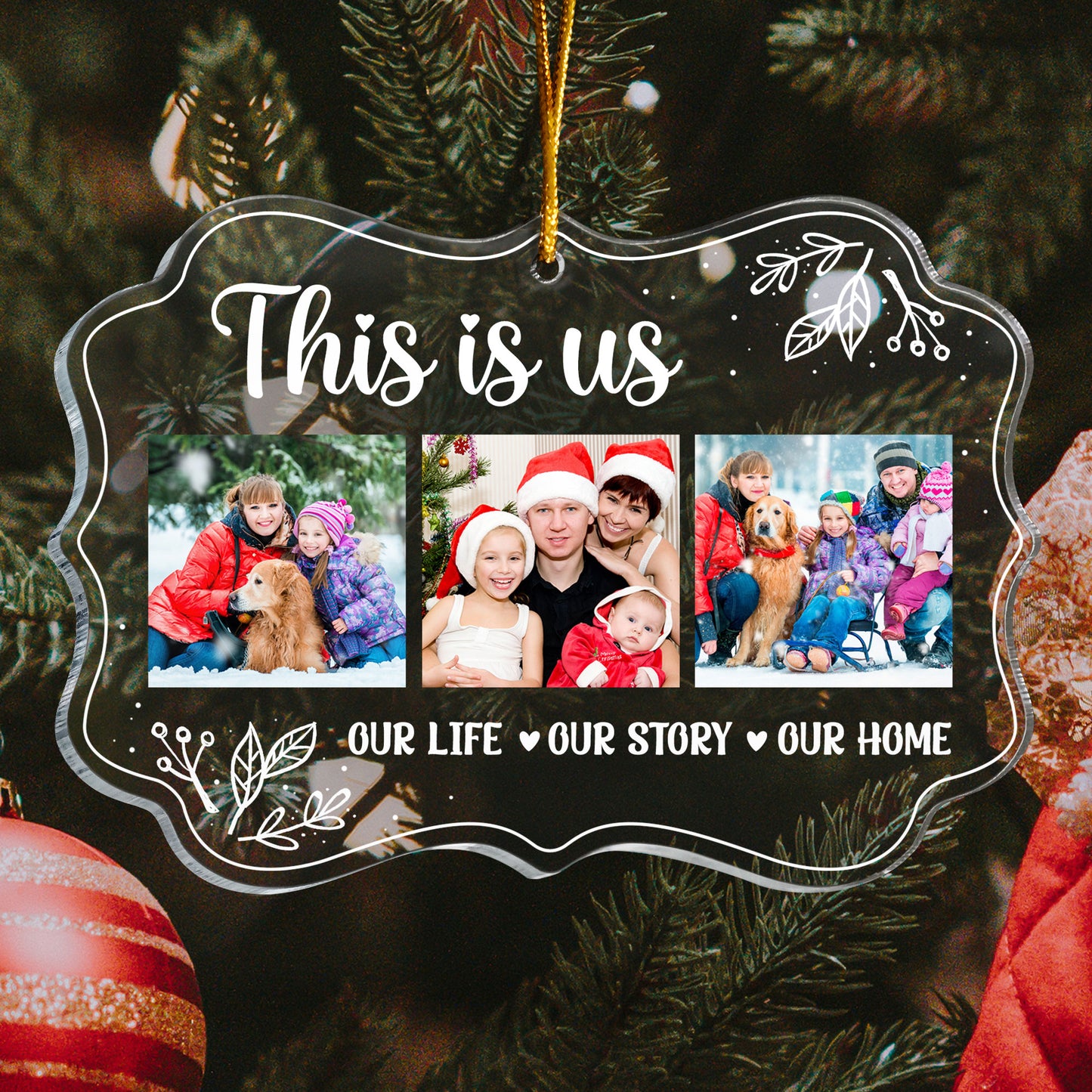 Our Life. Our Story. Our Home - Personalized Acrylic Photo Ornament