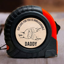 Our Love For You Is Immeasurable - Personalized Tape Measure