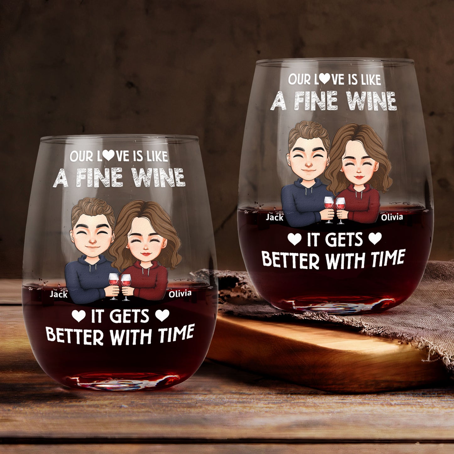 Our Love Is Like A Fine Wine - Personalized Stemless Wine Glass