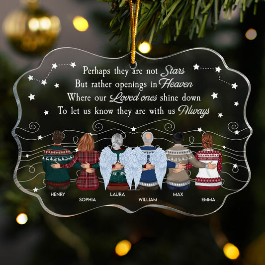 Our Loved Ones Shine Down To Let Us Know They Are With Us Always - Personalized Acrylic Ornament