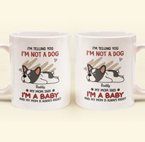 Our Mom Said We're Babies - Personalized Mug