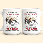 Our Mom Said We're Babies - Personalized Mug