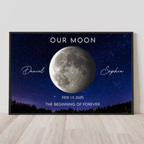 Our Moon Phase The Beginning Of Forever Anniversary Valentine's Day Gift - Personalized Poster