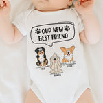 Our New Best Friend - Personalized Baby Onesie