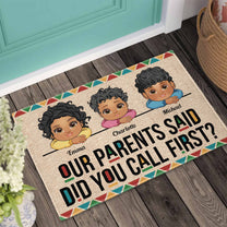 Our Parents Said Did You Call First? - Personalized Doormat