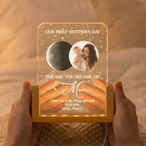 Our-First-Mother's-Day-The-Day-You-Became-My-Mom,-Custom-Moon-Phase-Personalized-Night-Light-2