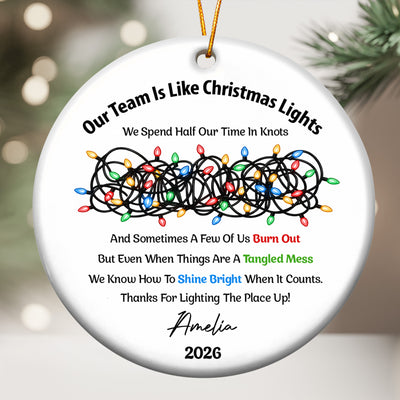 Our Team Is Like Christmas Light Employee Appreciation Gift Bulk - Personalized Ornament
