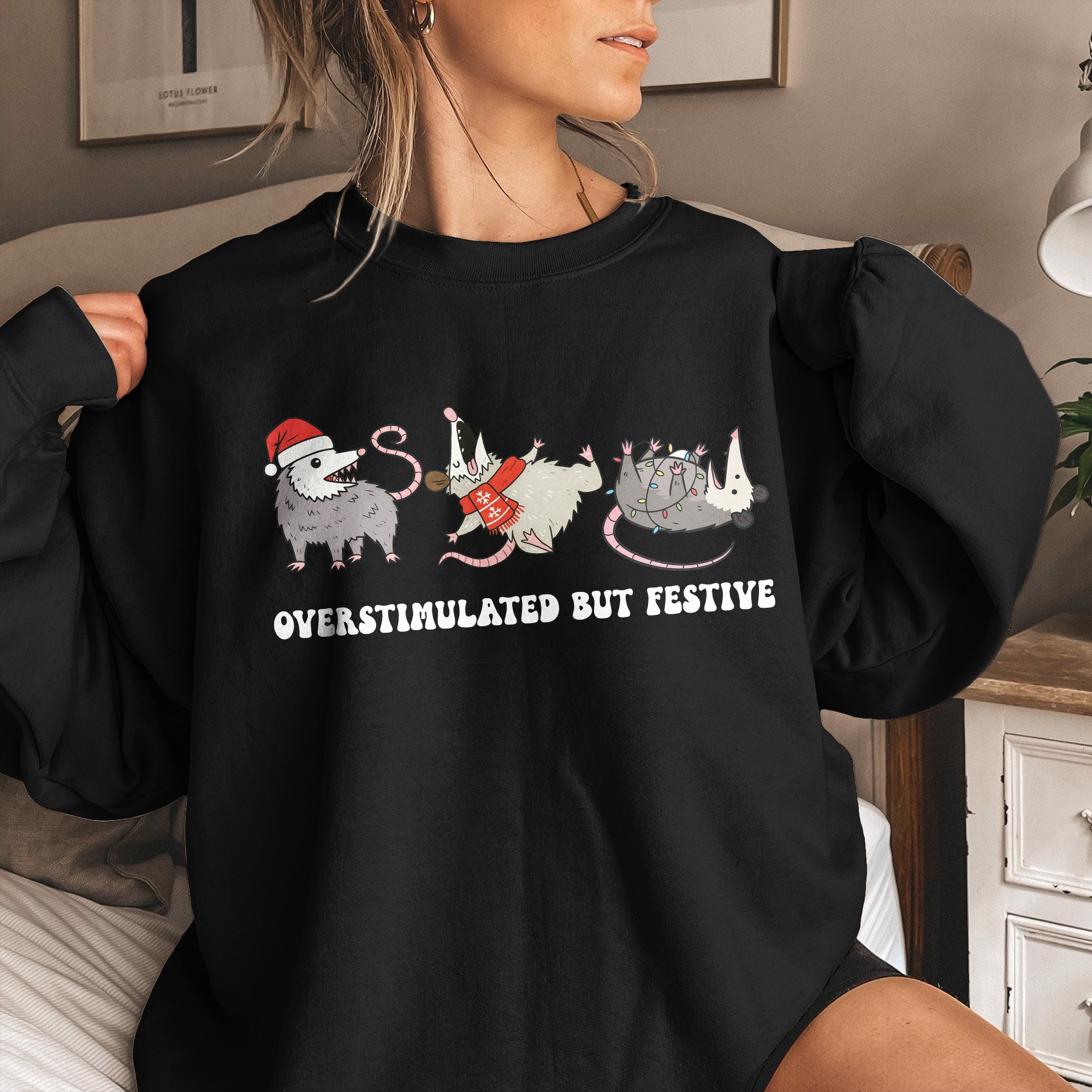 Overstimulated But Festive - Shirt