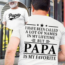 Papa Is My Favorite Name - Personalized Shirt