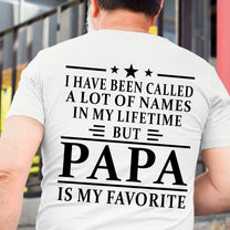 Papa Is My Favorite Name - Personalized Shirt