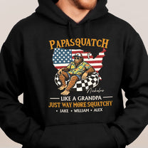 Papasquatch Just Way More Squatchy 4th Of July Funny Gift For Dad - Personalized Shirt