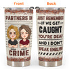 Partners In Crime 2 - Personalized Tumbler 20oz With Handle