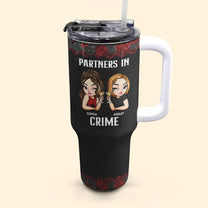 Partners In Crime New Style - Personalized 40oz Tumbler With Straw