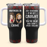 Partners In Crime New Style - Personalized 40oz Tumbler With Straw