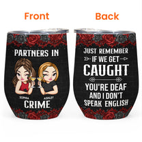 Partners In Crime - New Style - Personalized Wine Tumbler