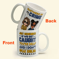 Partners In Crime - Personalized Mug