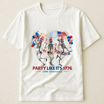 Party-Like-It_s-1776-Shirt-1
