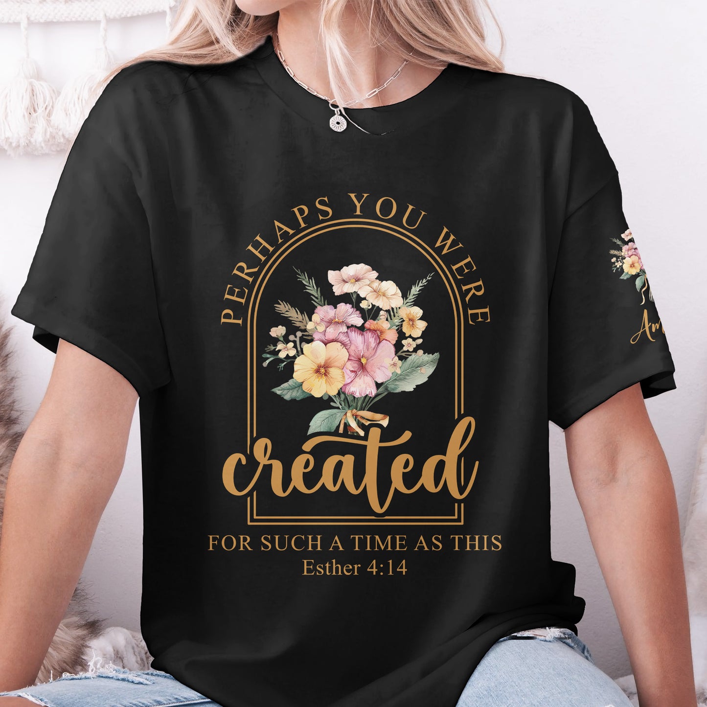 Perhaps-You-Were-Created-For-Such-A-Time-As-This-Personalized-Shirt_5