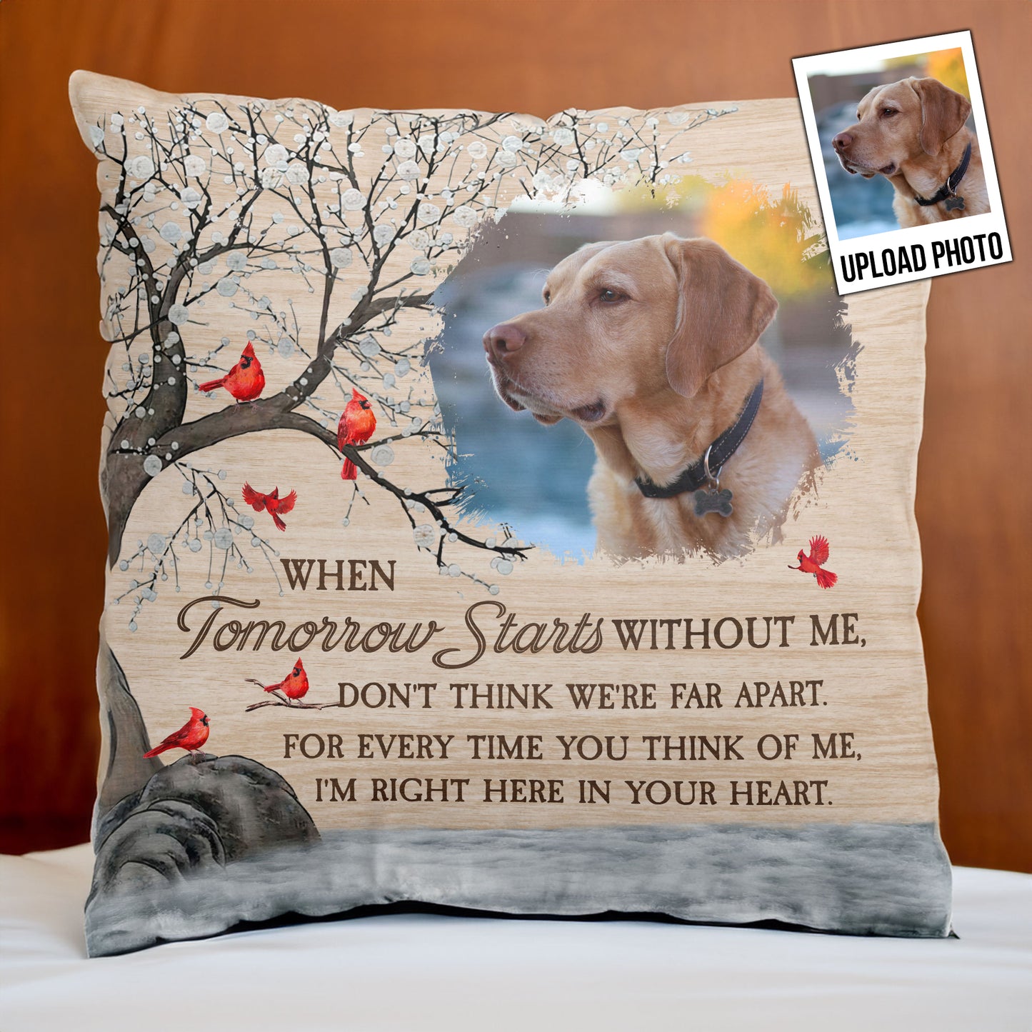 Pet Loss Don't Cry For Me - Personalized Photo Pillow (Insert Included)