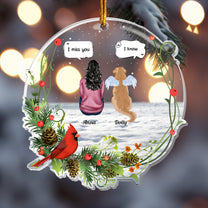 Pet Loss I Miss You - Personalized Acrylic Ornament