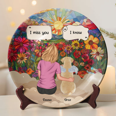 Pet Loss I Miss You - Personalized Ceramic Plate