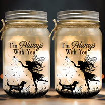 Pet Memorial I'm Always With You - Personalized Photo Mason Jar Light