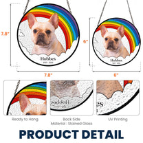 Pet Memorial Rainbow - Personalized Photo Stained Glass Window Hanging Suncatcher