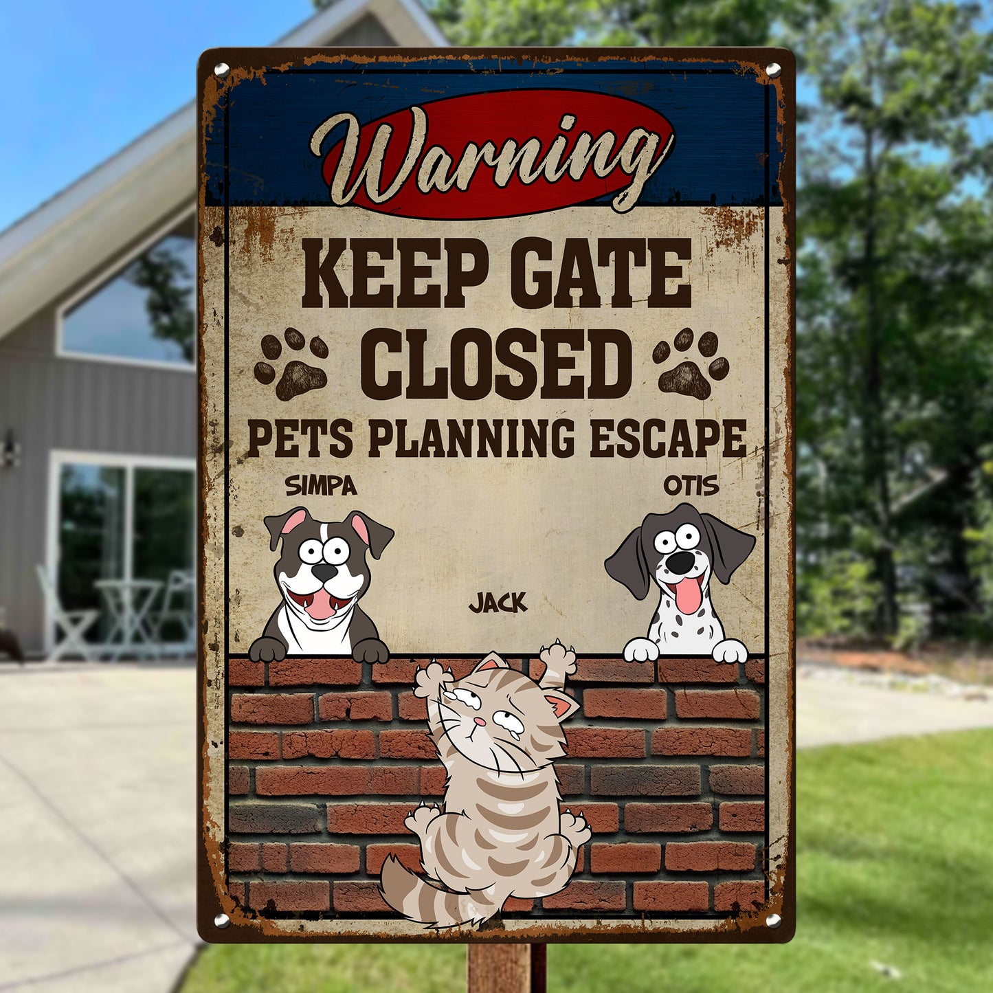 Pets Planning Escape - Personalized Metal Sign