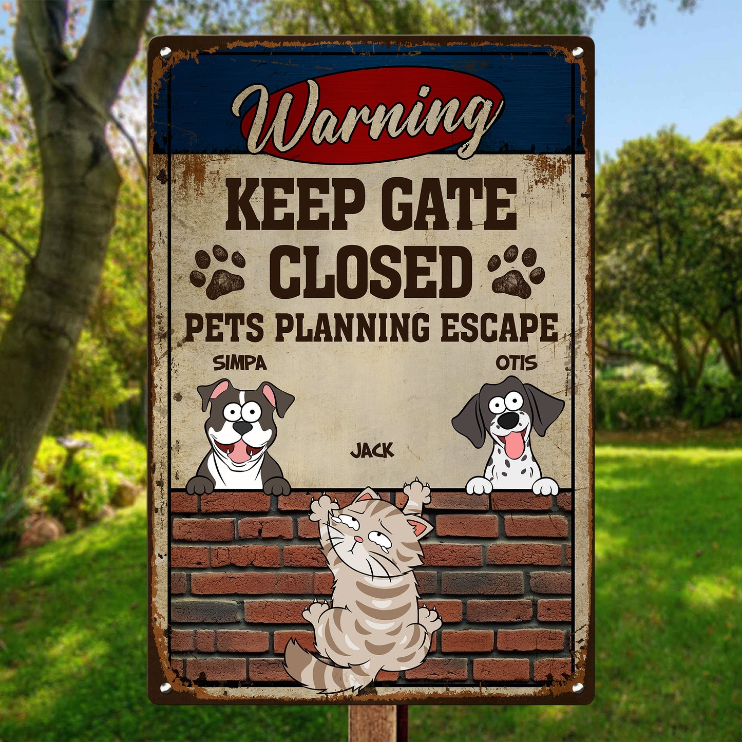 Pets Planning Escape - Personalized Metal Sign