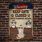 Pets Planning Escape - Personalized Metal Sign
