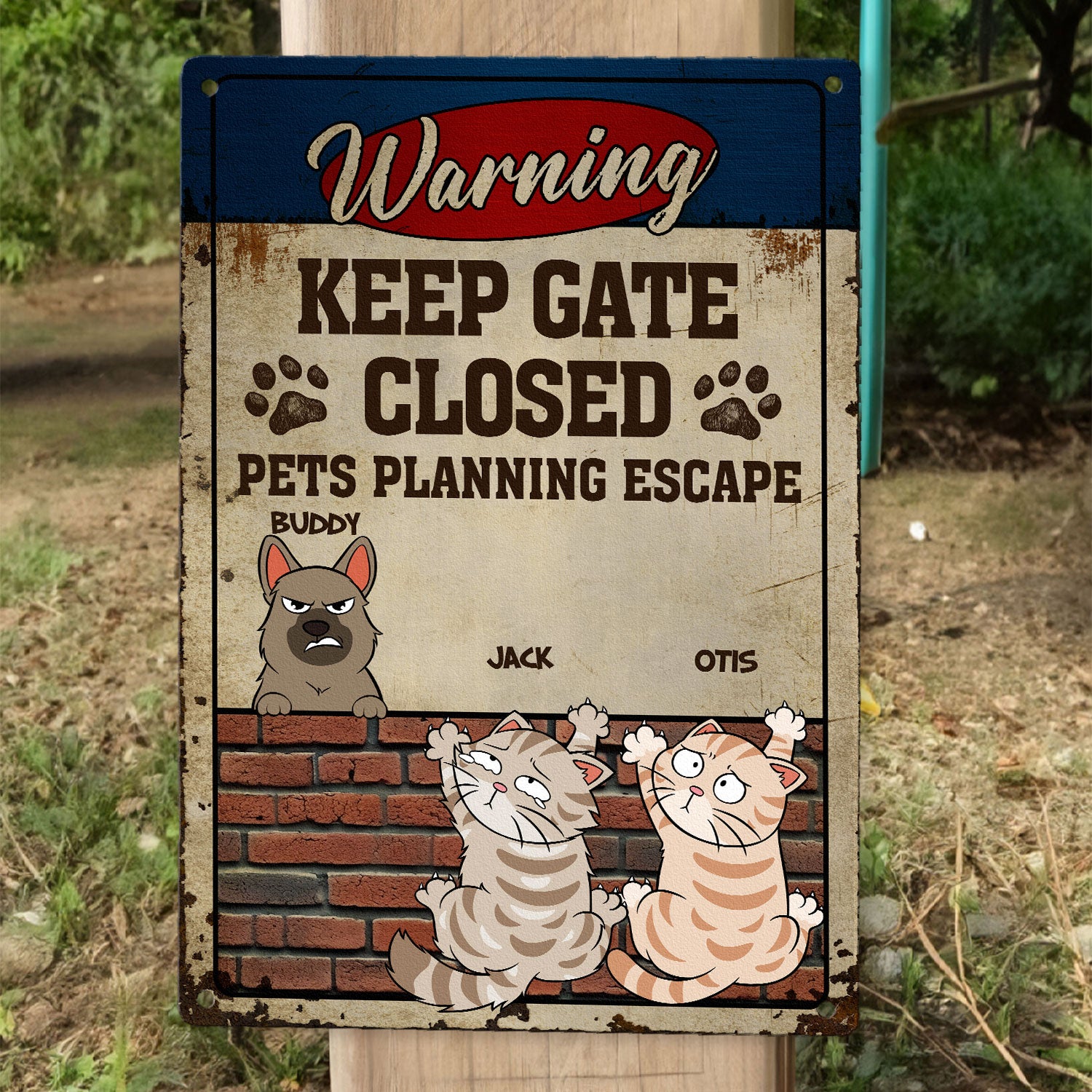 Pets Planning Escape - Personalized Metal Sign