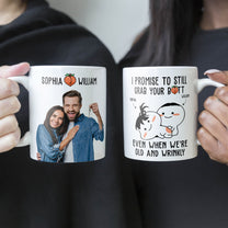 I Promise To Still Grab Your Butt Even When We're Old And Wrinkly - Personalized Photo Mug