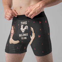 It Belongs To Me - Personalized Photo Men's Boxer Briefs - Anniversary Gifts For Men, Husband, Him, Boyfriend