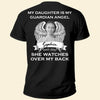 My Daughter Is My Guardian Angel - Personalized Photo Back Printed Shirt