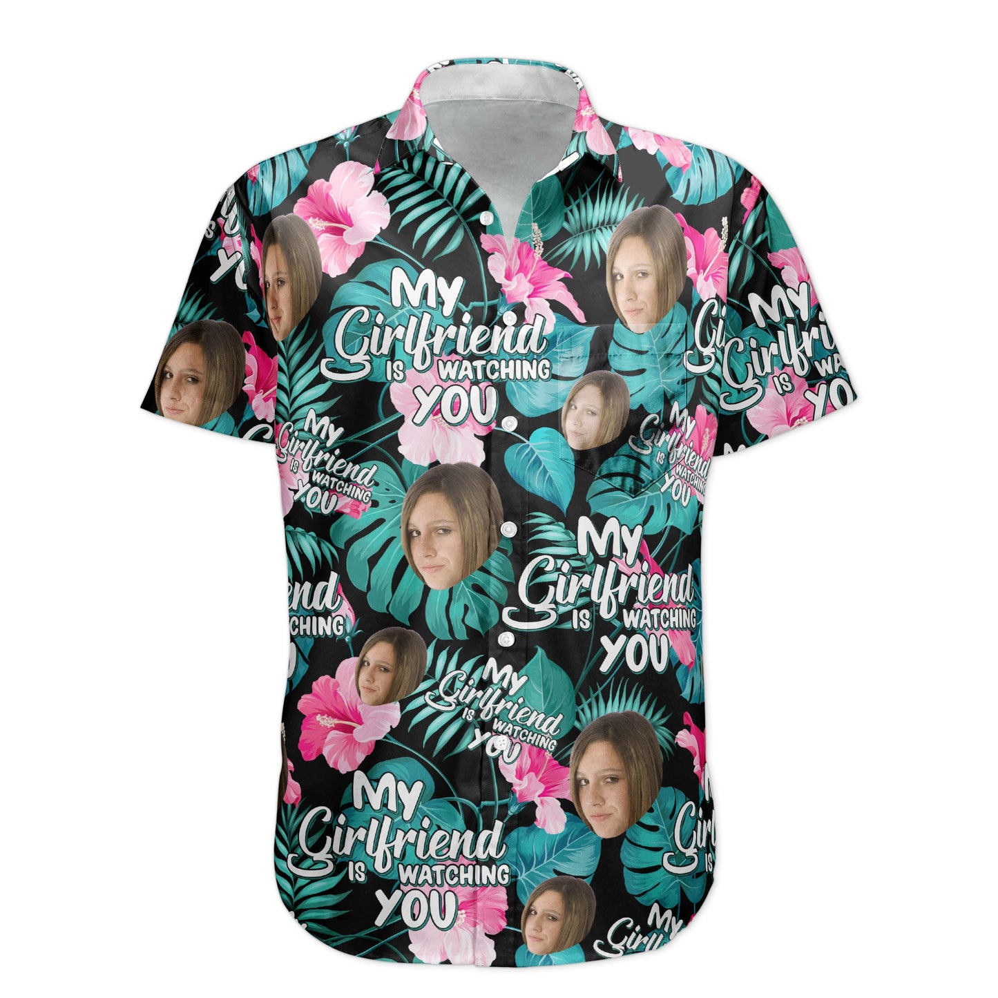 My Wife Is Watching You - Personalized Photo Hawaiian Shirt