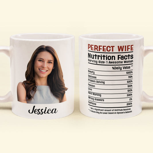 Perfect Wife Nutrition Facts - Personalized Photo Mug