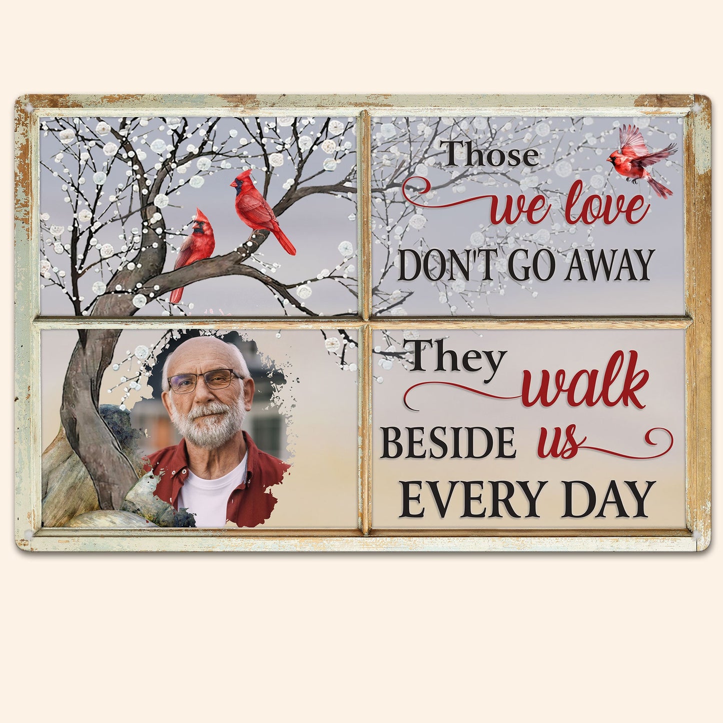 Those We Love Don't Go Away - Personalized Metal Photo Sign