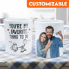 (Photo Inserted) You Are My Favorite Thing To Do - Personalized Mug