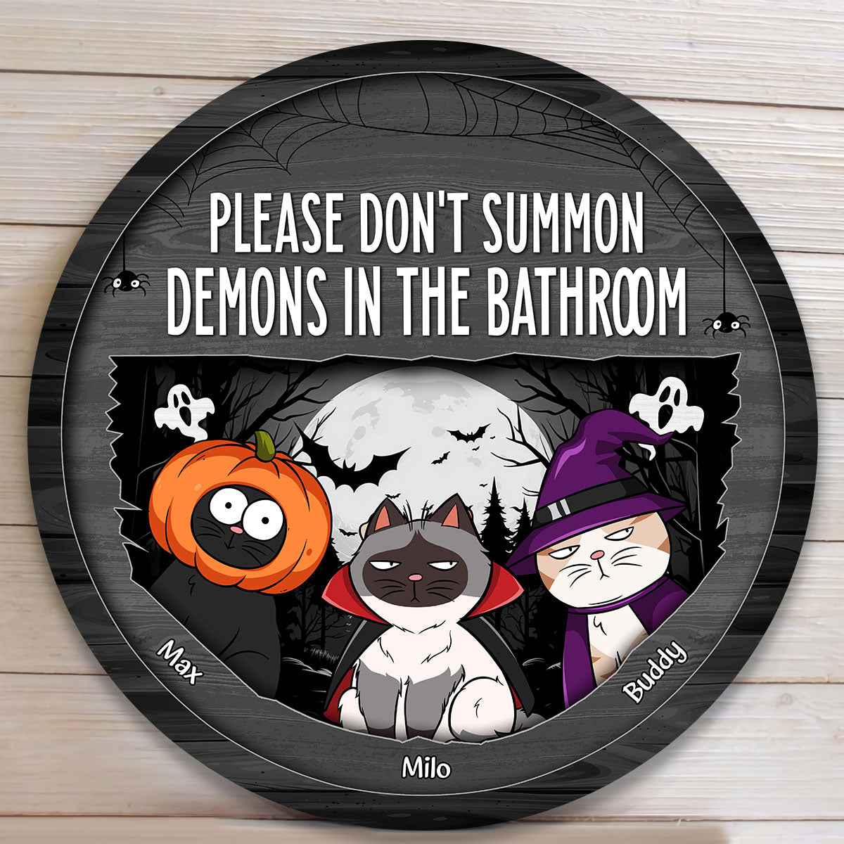 Please Don't Summon Demons - Personalized Round Wood Sign