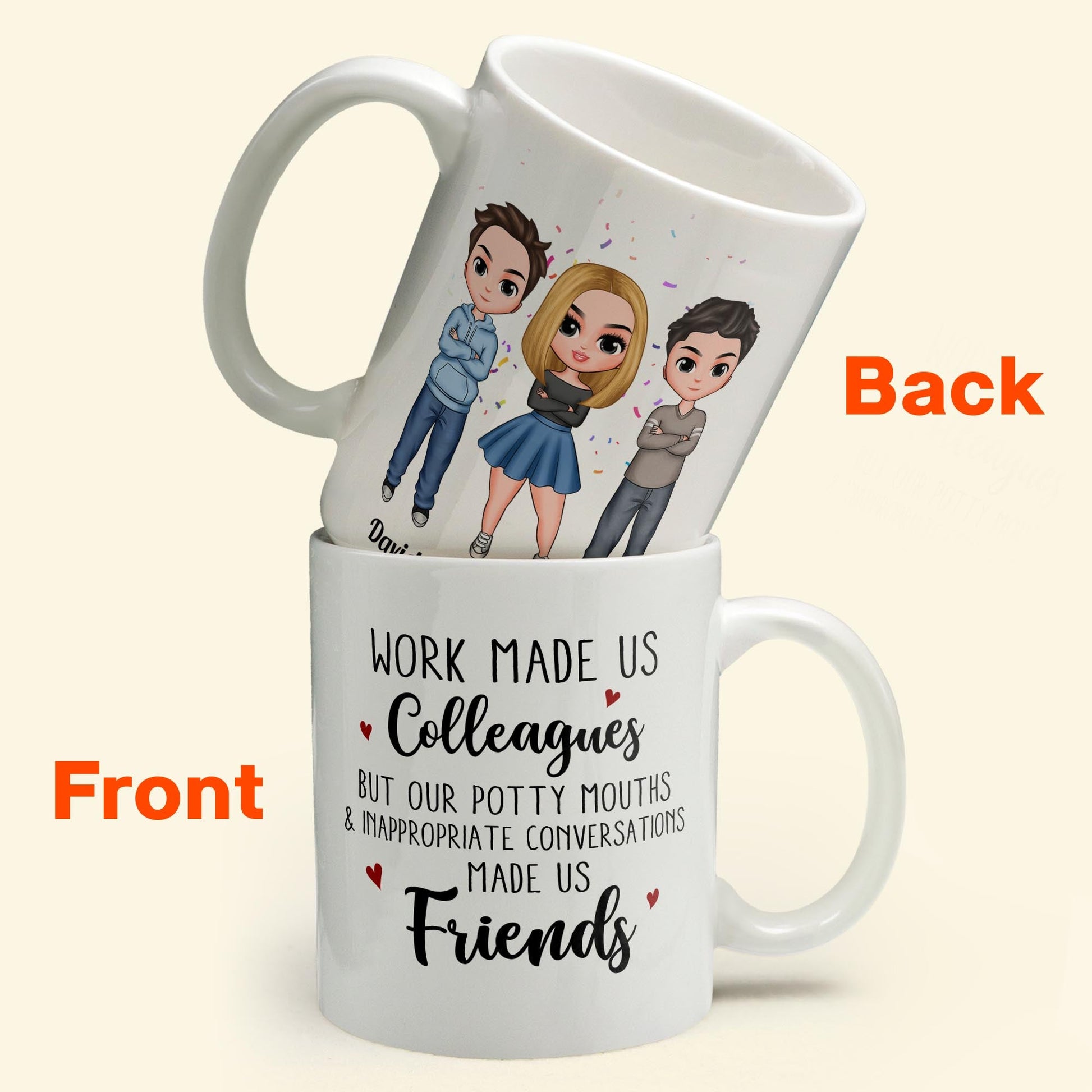 Potty Mouths & Inappropriate Conversations Made Us Friends - Personalized Mug - Birthday, Christmas Gift For Colleagues