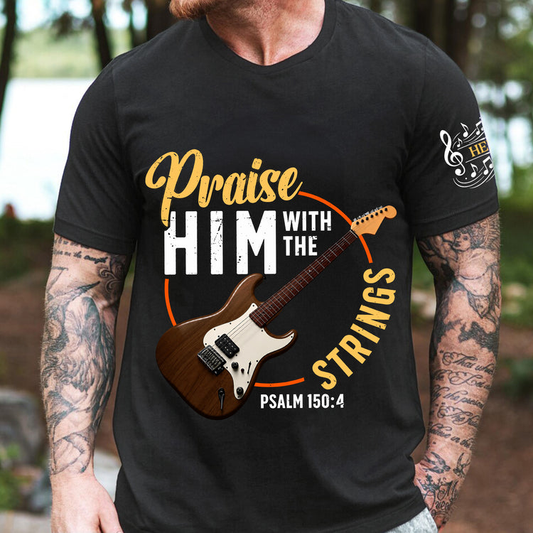 Praise-Him With The Strings - Personalized Shirt 4
