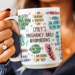 Pregnancy Daily Affirmations Gift For New Mom - Personalized Mug