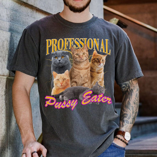 Professional-Pussy-Eater-Funny-Troll-Comfort-Tee-For-Him-Personalized-Shirt-5