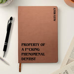 Property Of A F*Cking Phenomenal - Personalized Leather Journal