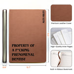 Property Of A F*Cking Phenomenal - Personalized Leather Journal