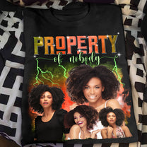 Property Of Nobody - Personalized Shirt