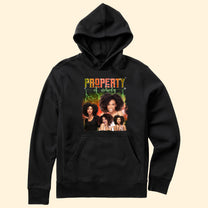 Property Of Nobody - Personalized Shirt